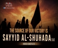 The Source Of Our Victory is Sayyid al-Shuhada (A) | Imam Khomeini (R) | Farsi Sub English