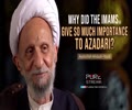 Why Did The Imams (A) Give So Much Importance to Azadari? | Ayatollah Misbah-Yazdi | Farsi Sub English