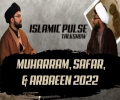 Muharram, Safar, & Arbaeen 2022 | IP Talk Show | English
