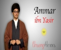 Ammar ibn Yasir | Unsung Heroes | English