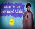 Who Is The Best Servant of Allah? | One Minute Wisdom | English