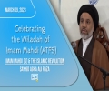 (09March2023) Imam Mahdi (A) & The Islamic Revolution | Sayyid Agha Ali Raza | Celebrating The Wiladah Of Imam Mahdi (ATFS) | English