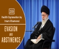 [233] Hadith Explanation by Imam Khamenei | Evasion and Abstinence | Farsi Sub English