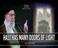 Hajj Has Many Doors of Light | Leader of the Muslim Ummah | Farsi Sub English
