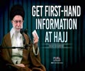  Get First-Hand Information At Hajj | Leader of the Muslim Ummah | Farsi Sub English