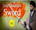  Your Deadliest Sword | One Minute Wisdom | English