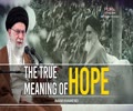 The True Meaning of Hope | Leader of the Muslim Ummah | Farsi Sub English