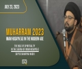 (23July2023) The Role Of Spirituality In The Seerah Of Imam Husayn (A) | Sayyid Shahryar Naqvi | MUHARRAM 2023 | English