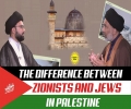 The Difference Between Zionists and Jews In Palestine | IP Talk Show | English