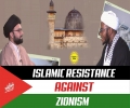 Islamic Resistance Against Zionism | IP Talk Show | English