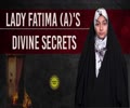 Lady Fatima (A)'s Divine Secrets | Sister Fatima | English