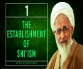 [1] The Establishment of Shi'ism | Ayatollah Jawadi Amoli | Farsi Sub English
