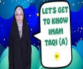 Let's Get To Know Imam Taqi (A) | Salaam, I'm Kulsoom! | English
