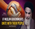 If Muslim Governments Unite With Their People | Imam Khomeini (R) | Farsi Sub English