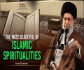 The Most Beautiful of Islamic Spiritualities | Imam Khamenei | Farsi Sub English