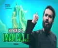 My Mawla is Imam Ali (A)! | Nasheed | Farsi Sub English