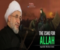 The Eshq for Allah | Ayatollah Mohsen Araki | Farsi Sub English