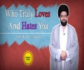 Who Truly Loves And Hates You | Imam Husayn (A) Special | One Minute Wisdom | English