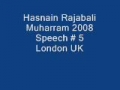Hasnain Rajabali Muharram UK 2008 Night 5 - English