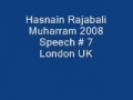 Hasnain Rajabali Muharram UK 2008 Night 7 - English