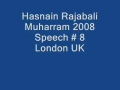 Hasnain Rajabali Muharram UK 2008 Night 8 - English