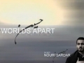 Worlds Apart - Eulogy for Imam Hussain (a.s) - Nouri Sardar & Ali Fadhil - English
