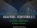 Auliaa Pearl - Ocean Fatimah (a.s.) - Haaj Mehmood Karimi - Farsi sub English 