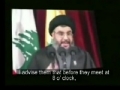 Sayyed Nasrallah Advises Zionist Officials Before They Go To War - 12 July 2006 - Arabic Sub English
