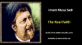 [ENGLISH] The Real Faith - Excerpt from Imam Musa Sadr Speech - English