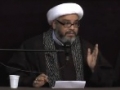 [07] Muharram 1434/2012 Majalis - Sheikh Shabbir Hassanally - English 