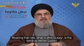 [CLIP] Sayed Nasrallah on Syria - Wherever We Must Be, We Will Be - Arabic sub English