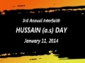 Interfaith Hussain Day - Drama on Hussain (as) Day - 11 January 2014 - English