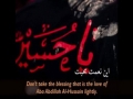 Don\\\'t take the Love of Imam Hussain (as) lightly - Farsi sub English