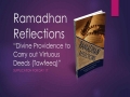[Supplication For Day 17] Ramadhan Reflections - Divine Providence to Carry - Sh. Saleem Bhimji - English